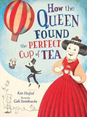 cover image of How the Queen Found the Perfect Cup of Tea